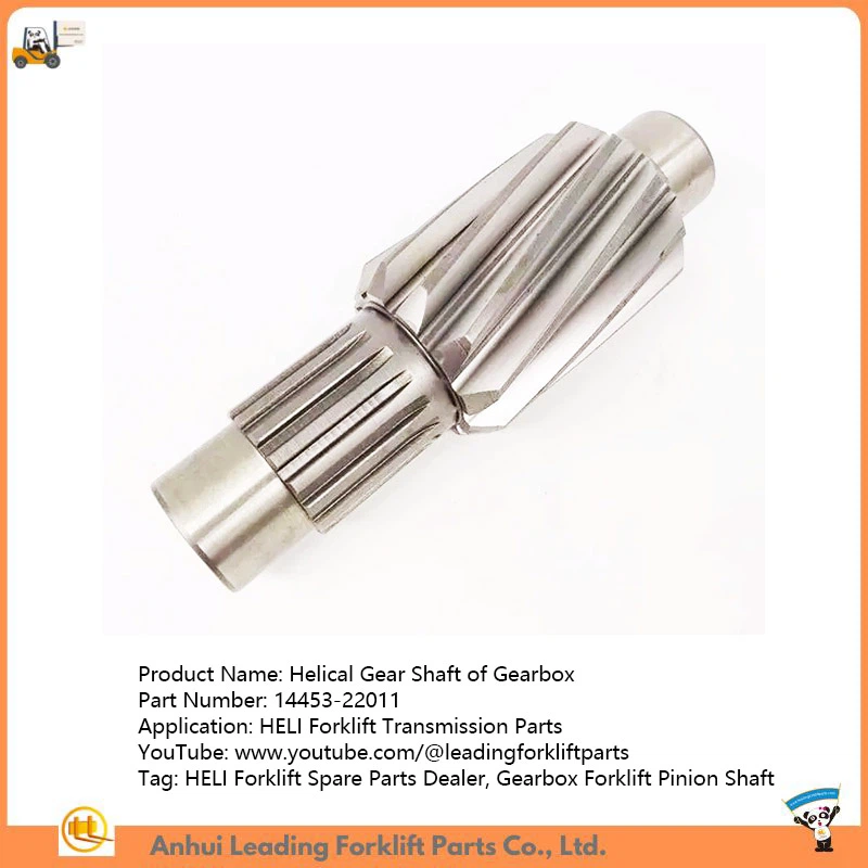 14453-22011|Vratilo spiralnog zupčanika mjenjača|Dijelovi prijenosa viličara HELI|Mjenjač Osovina zupčanika viličara